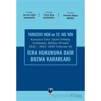 2022 - 2023 - 2024 Yıllarına Ait İcra Hukukuna Dair Bozma Kararları