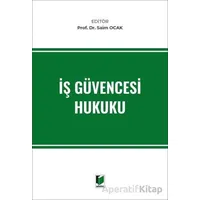 İş Güvencesi Hukuku - Saim Ocak - Adalet Yayınevi