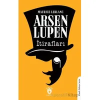 Arsen Lüpen’in İtirafları - Maurice Leblanc - Dorlion Yayınları