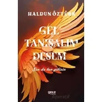 Gel Tanışalım Desem-Sen de Ben Gibisin - Haldun Öztürk - Gece Kitaplığı