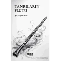 Tanrıların Flütü - Marah Ellis Ryan - Gece Kitaplığı