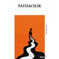 Faydacılık - John Stuart Mill - Gece Kitaplığı