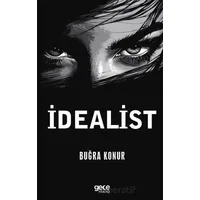 İdealist - Buğra Konur - Gece Kitaplığı