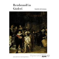 Rembrandt’ın Gözleri - Simon Schama - Alfa Yayınları