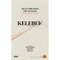 Kelebek - Musa İbrahim Ebu Rayash - Çizgi Kitabevi Yayınları