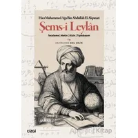 Şems-i Leylan - Hacı Muhammed Ağa Bin Abdullah El-Akpınari - Çizgi Kitabevi Yayınları