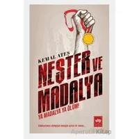 Neşter ve Madalya - Kemal Ateş - Ötüken Neşriyat