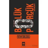 Bölük Pörçük Hatıralar 1 - Fatih Dalgalı - Ötüken Neşriyat
