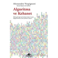 Algoritma ve Kehanet - Alessandro Vespignani - Pegasus Yayınları