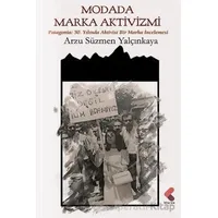 Modada Marka Aktivizmi - Arzu Süzmen Yalçınkaya - Klaros Yayınları