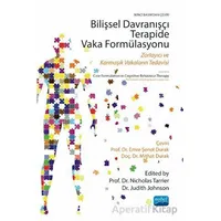 Bilişsel Davranışçı Terapide Vaka Formülasyonu - Nicholas Tarrier - Nobel Akademik Yayıncılık