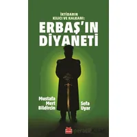 Erbaş’ın Diyaneti - Mustafa Mert Bildircin - Kırmızı Kedi Yayınevi