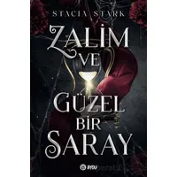 Zalim ve Güzel Bir Saray - Stacia Stark - Beta Byou