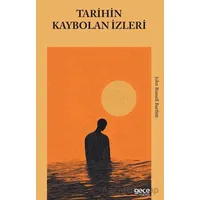 Tarihin Kaybolan İzleri - John Russell Bartlett - Gece Kitaplığı