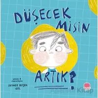 Düşecek misin Artık? - Zeynep Büşra Gül - Karavan Çocuk Yayınları