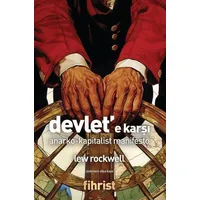Devlet’e Karşı / Anarko-Kapitalist Manifesto - Lew Rockwell - Fihrist Kitap