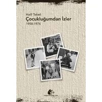 Çocukluğumdan İzler - Halil Tekeli - Meşe Kitaplığı