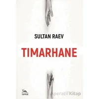 Tımarhane - Sultan Raev - Sarmal Kitabevi