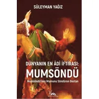 Dünyanın En Âdi İftirası: Mumsöndü - Süleyman Yağız - Sarmal Kitabevi