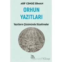 Orhun Yazıtları - Arif Cengiz Erman - Sarmal Kitabevi