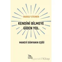 Kendini Bilmeye Giden Yol - Rudolf Steiner - Sarmal Kitabevi
