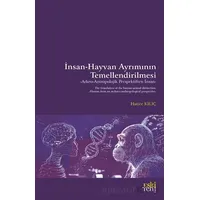 İnsan-Hayvan Ayrımının Temellendirilmesi -Arkeo-Antropolojik Perspektiften İnsan