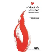 Fîhi Mâ Fîh - Mevlana Celaleddin Rumi - Bilge Kültür Sanat