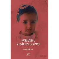 Kur’anda Yeniden Doğuş - Gönül Pekcan - Paradigma Akademi Yayınları