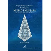 Çağatay Türkçesiyle Yazılmış Bir Miraçname: Mi?rac-ı Mustafa