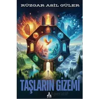Taşların Gizemi - Rüzgar Asil Güler - Sonçağ Yayınları