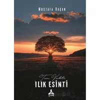 Tan Vakti Ilık Esinti - Mustafa Kaçan - Sonçağ Yayınları