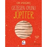 Gezegen Oyunu – Jüpiter - Can Aydoğmuş - İndigo Çocuk