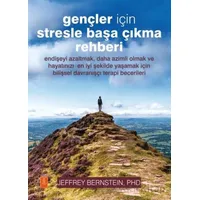Gençler İçin Stresle Başa Çıkma Rehberi- The Stress Survival Guide For Teens
