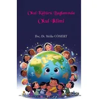 Okul Kültürü Bağlamında Okul İklimi - Melike Cömert - Serüven Yayınevi