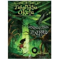 Tuhaflıklar Okulu - 3 Ormanda Çılgın Teneffüs - Jack Chabert - Olimpos Çocuk
