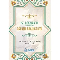 Hz. Lokman Aleyhisselamın Oğluna Nasihatleri - Uveyd Bin Hamud el Atavi - Beka Yayınları