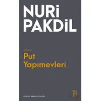Put Yapımevleri - Nuri Pakdil - Ketebe Yayınları