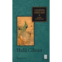 Vadinin Perileri & Kırık Kanatlar - Halil Cibran - Ketebe Yayınları