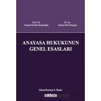Anayasa Hukukunun Genel Esasları - Osman Korkut Kanadoğlu - On İki Levha Yayınları