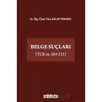 Belge Suçları (TCK m. 204-212) - Tuba Kelep Pekmez - On İki Levha Yayınları