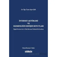 İnternet Aktörleri ve Egemenliğin Değişen Boyutları - Alper Işık - On İki Levha Yayınları