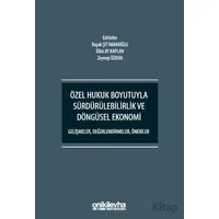 Özel Hukuk Boyutuyla Sürdürülebilirlik ve Döngüsel Ekonomi - Kolektif - On İki Levha Yayınları