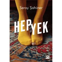 Hepyek - Seray Şahiner - Doğan Kitap