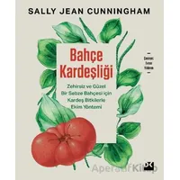 Bahçe Kardeşliği - Sally Jean Cunningham - Doğan Kitap