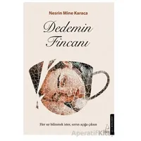 Dedemin Fincanı - Nesrin Mine Karaca - Destek Yayınları