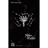 Yalnız Ruhlar - İlknur Selin Gülay - 40 Kitap