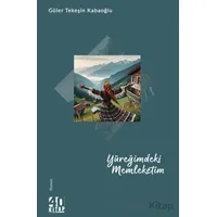 Yüreğimdeki Memleketim - Güler Tekeşin Kabaoğlu - 40 Kitap