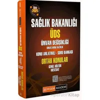 2025 ÜDS Sağlık Bakanlığı Ünvan Değişikliği Sınavlarına Hazırlık Konu Anlatımlı Soru Bankası Ortak K