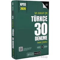 2026 KPSS Tüm Adaylar İçin Türkçe 30 Deneme Tamamı Çözümlü - Kolektif - Pegem Akademi Yayıncılık