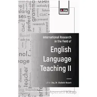 International Research in the Field of English Language Teaching - II